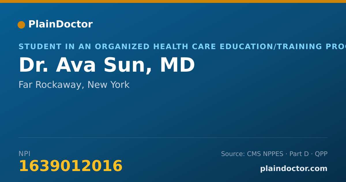 Shareable card for Ava Sun, MD - Student in an Organized Health Care Education/Training Program, Far Rockaway, NY