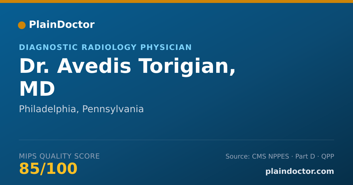 Shareable card for Avedis Torigian, MD - Diagnostic Radiology Physician, Philadelphia, PA
