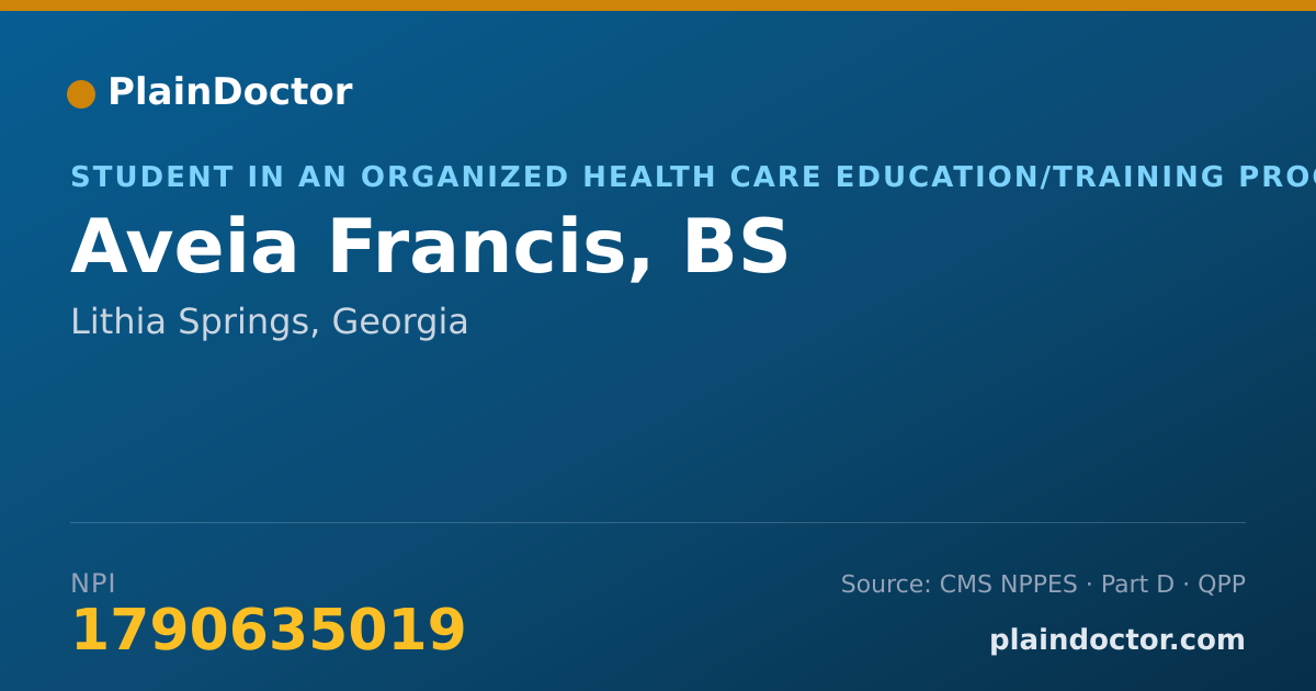Shareable card for Aveia Francis, BS - Student in an Organized Health Care Education/Training Program, Lithia Springs, GA