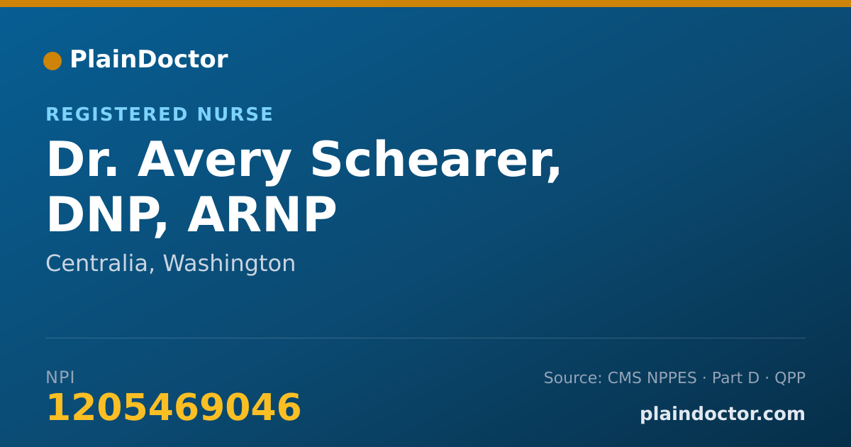 Shareable card for Avery Schearer, DNP, ARNP - Registered Nurse, Centralia, WA