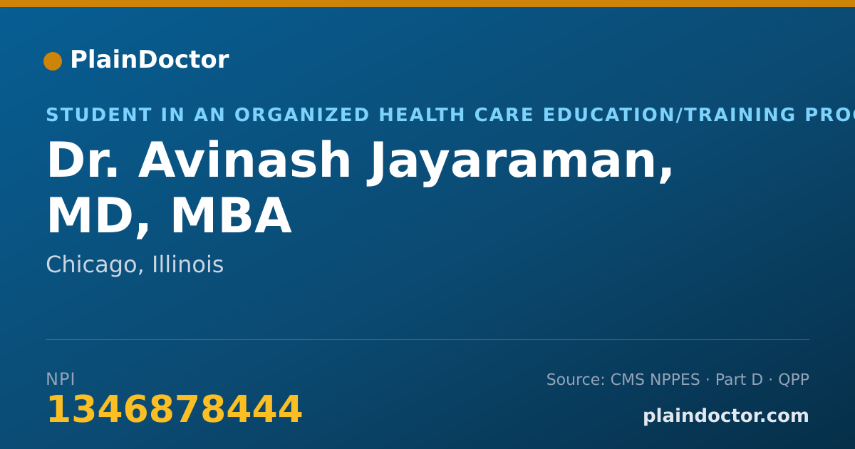 Shareable card for Avinash Jayaraman, MD, MBA - Student in an Organized Health Care Education/Training Program, Chicago, IL