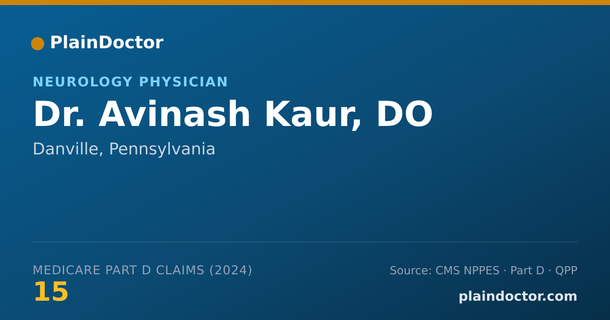 Shareable card for Avinash Kaur, DO - Neurology Physician, Danville, PA