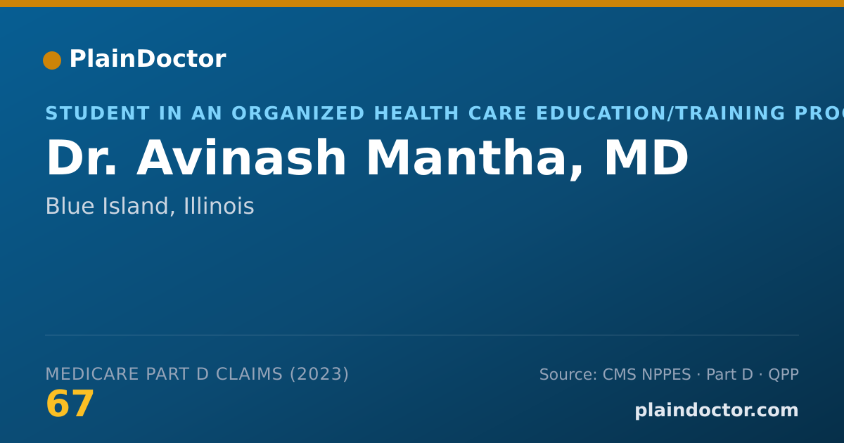 Shareable card for Avinash Mantha, MD - Student in an Organized Health Care Education/Training Program, Blue Island, IL