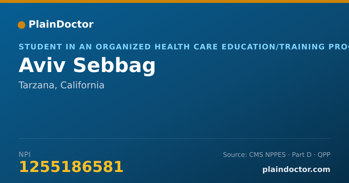 Shareable card for Aviv Sebbag - Student in an Organized Health Care Education/Training Program, Tarzana, CA
