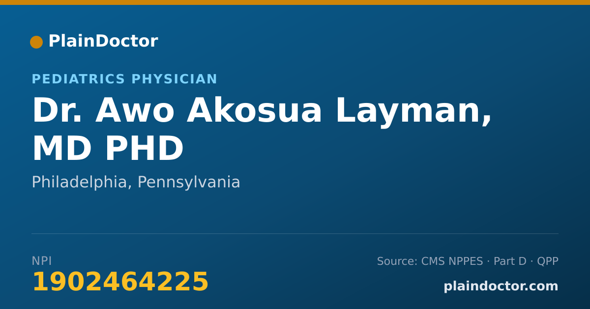 Shareable card for Awo Akosua Layman, MD PHD - Pediatrics Physician, Philadelphia, PA