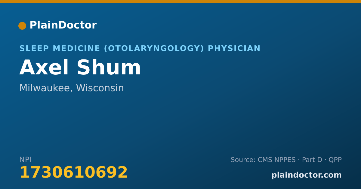 Shareable card for Axel Shum - Sleep Medicine (Otolaryngology) Physician, Milwaukee, WI