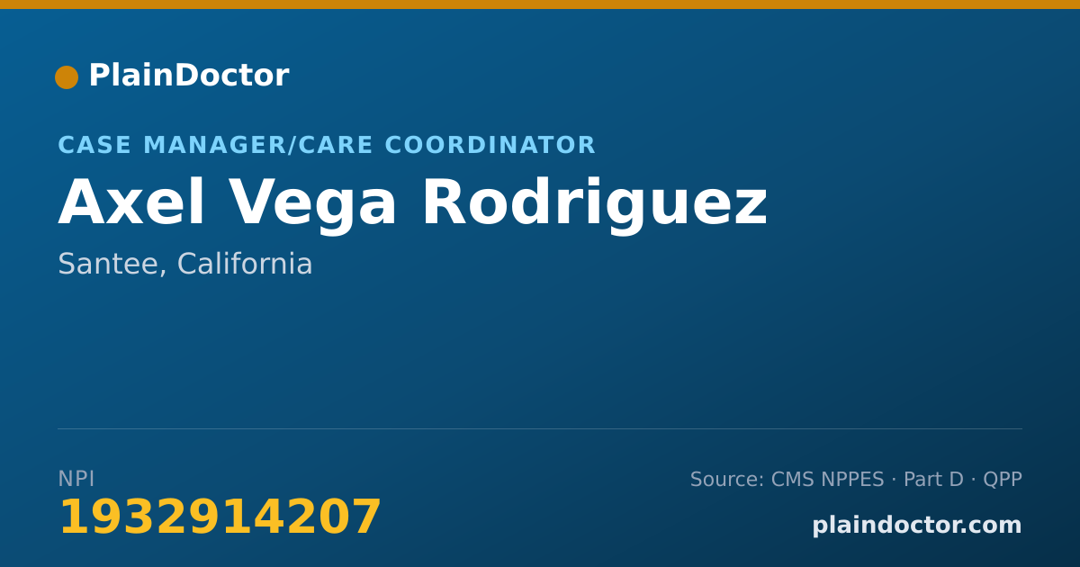 Shareable card for Axel Vega Rodriguez - Case Manager/Care Coordinator, Santee, CA