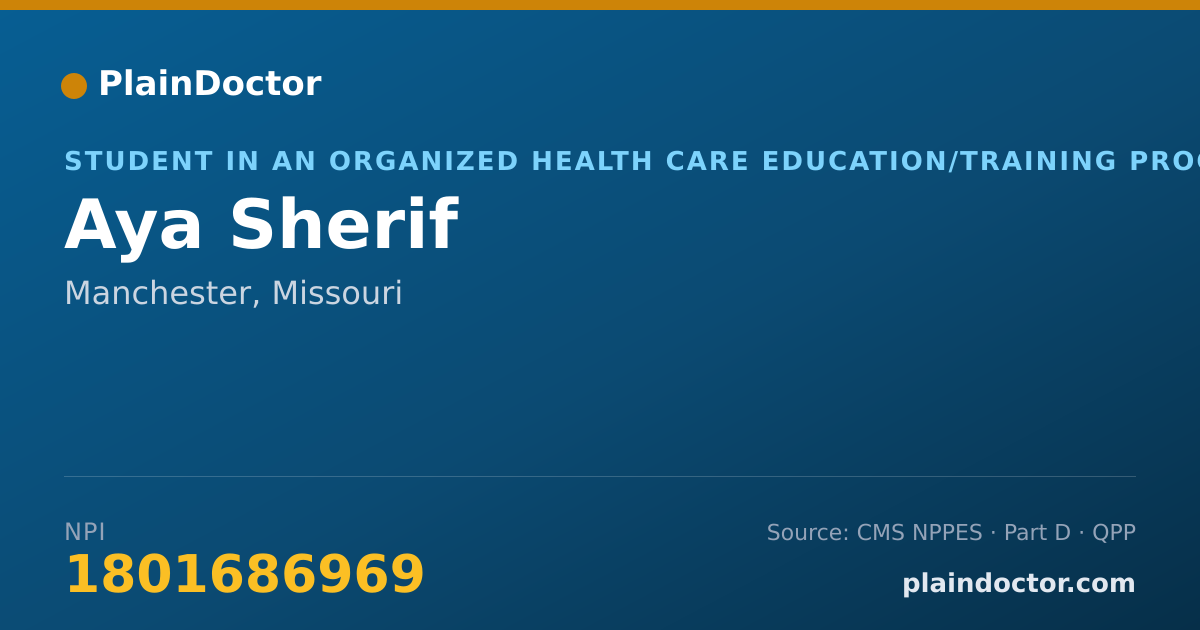 Shareable card for Aya Sherif - Student in an Organized Health Care Education/Training Program, Manchester, MO
