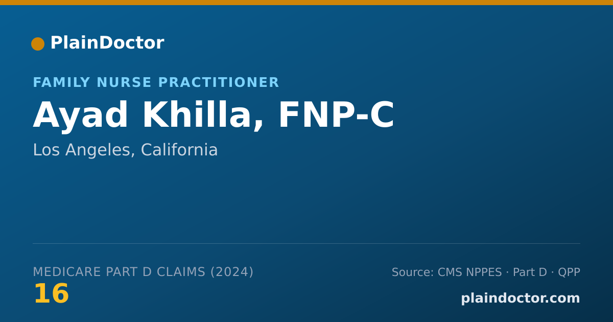 Shareable card for Ayad Khilla, FNP-C - Family Nurse Practitioner, Los Angeles, CA