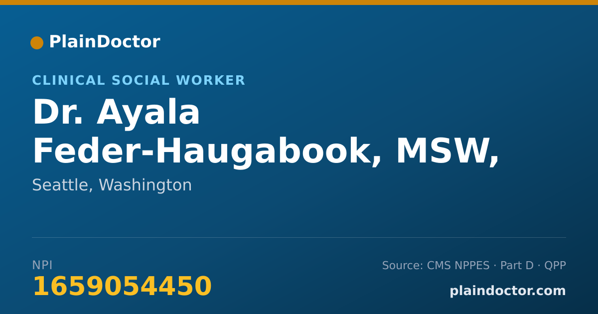 Shareable card for Ayala Feder-Haugabook, MSW, LSWAIC - Clinical Social Worker, Seattle, WA