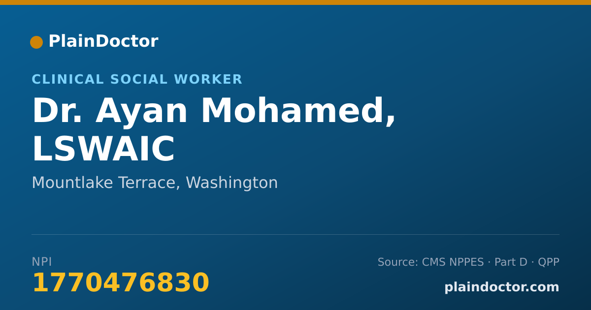 Shareable card for Ayan Mohamed, LSWAIC - Clinical Social Worker, Mountlake Terrace, WA
