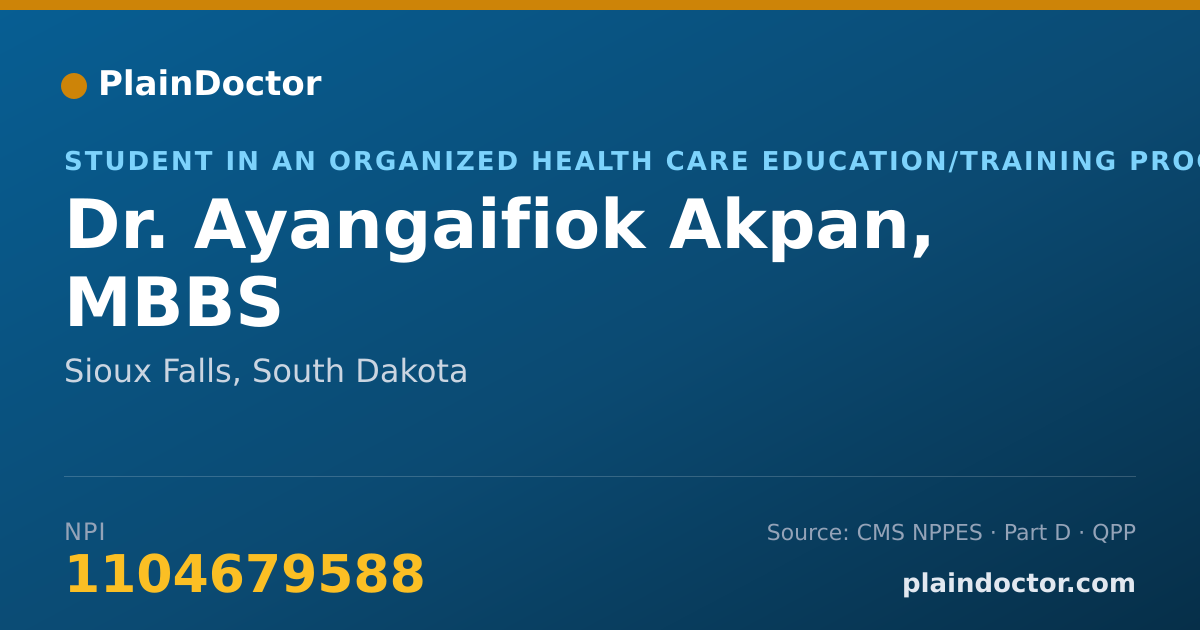 Shareable card for Ayangaifiok Akpan, MBBS - Student in an Organized Health Care Education/Training Program, Sioux Falls, SD