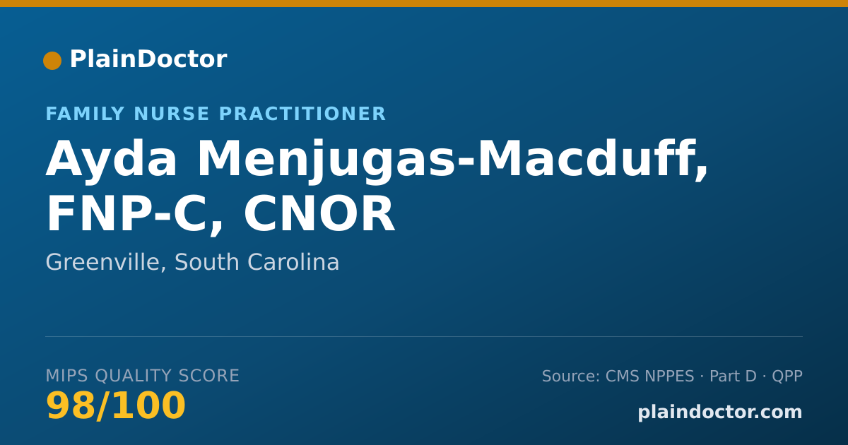 Shareable card for Ayda Menjugas-Macduff, FNP-C, CNOR - Family Nurse Practitioner, Greenville, SC