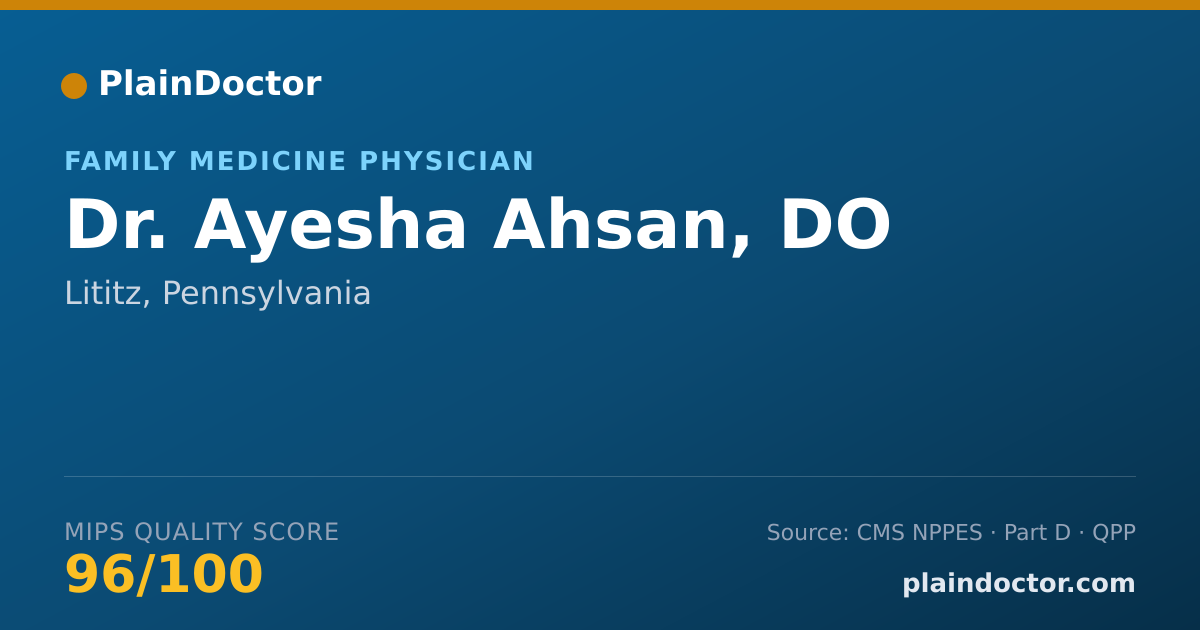 Shareable card for Ayesha Ahsan, DO - Family Medicine Physician, Lititz, PA