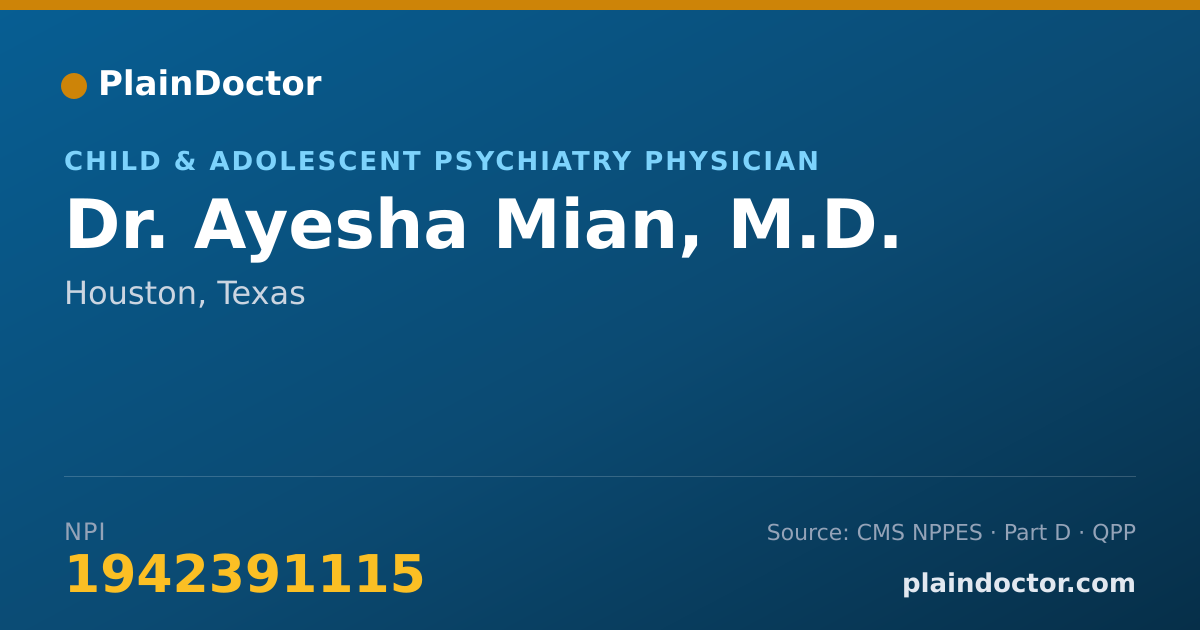 Shareable card for Ayesha Mian, M.D. - Child & Adolescent Psychiatry Physician, Houston, TX