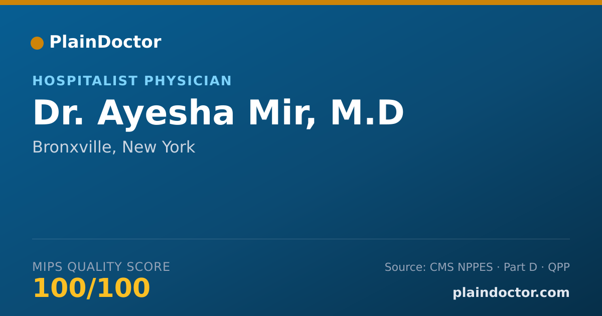 Shareable card for Ayesha Mir, M.D - Hospitalist Physician, Bronxville, NY