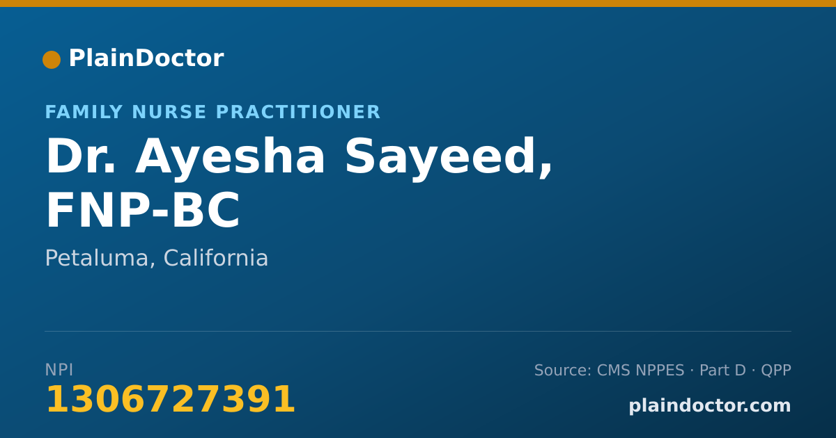 Shareable card for Ayesha Sayeed, FNP-BC - Family Nurse Practitioner, Petaluma, CA
