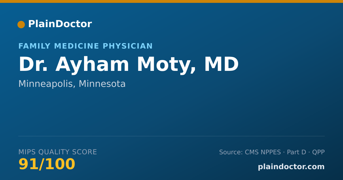 Shareable card for Ayham Moty, MD - Family Medicine Physician, Minneapolis, MN