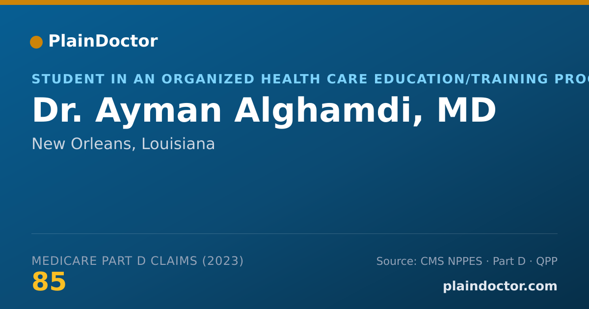 Shareable card for Ayman Alghamdi, MD - Student in an Organized Health Care Education/Training Program, New Orleans, LA
