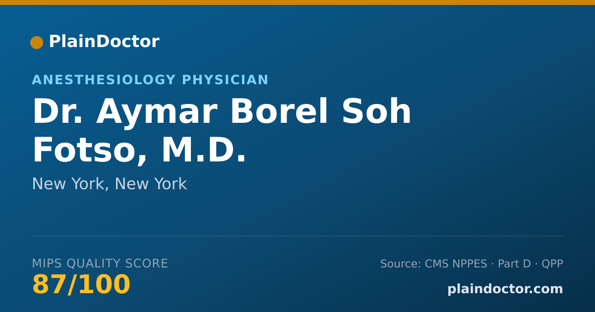 Shareable card for Aymar Borel Soh Fotso, M.D. - Anesthesiology Physician, New York, NY