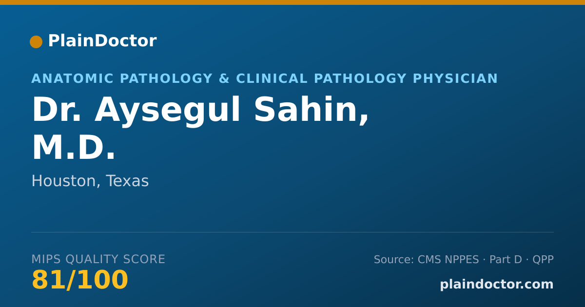 Shareable card for Aysegul Sahin, M.D. - Anatomic Pathology & Clinical Pathology Physician, Houston, TX