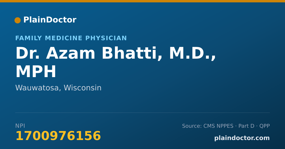 Shareable card for Azam Bhatti, M.D., MPH - Family Medicine Physician, Wauwatosa, WI