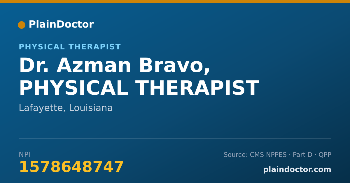 Shareable card for Azman Bravo, PHYSICAL THERAPIST - Physical Therapist, Lafayette, LA