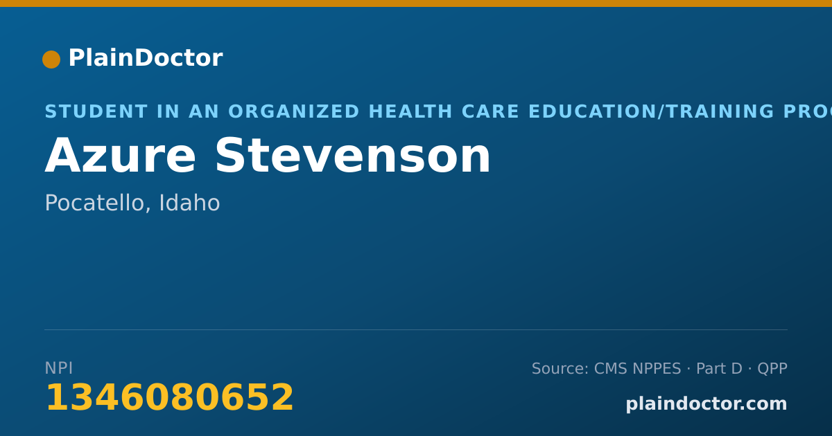 Shareable card for Azure Stevenson - Student in an Organized Health Care Education/Training Program, Pocatello, ID