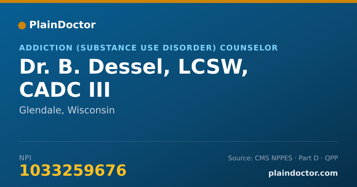 Shareable card for B. Dessel, LCSW, CADC III - Addiction (Substance Use Disorder) Counselor, Glendale, WI