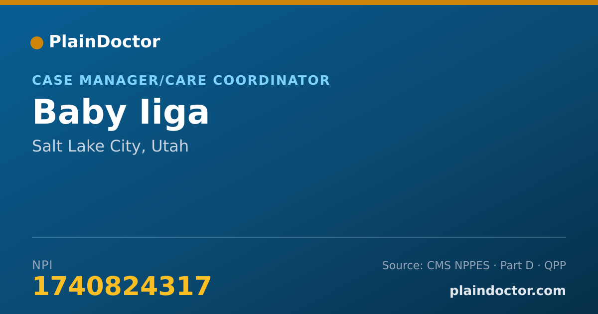 Shareable card for Baby Iiga - Case Manager/Care Coordinator, Salt Lake City, UT