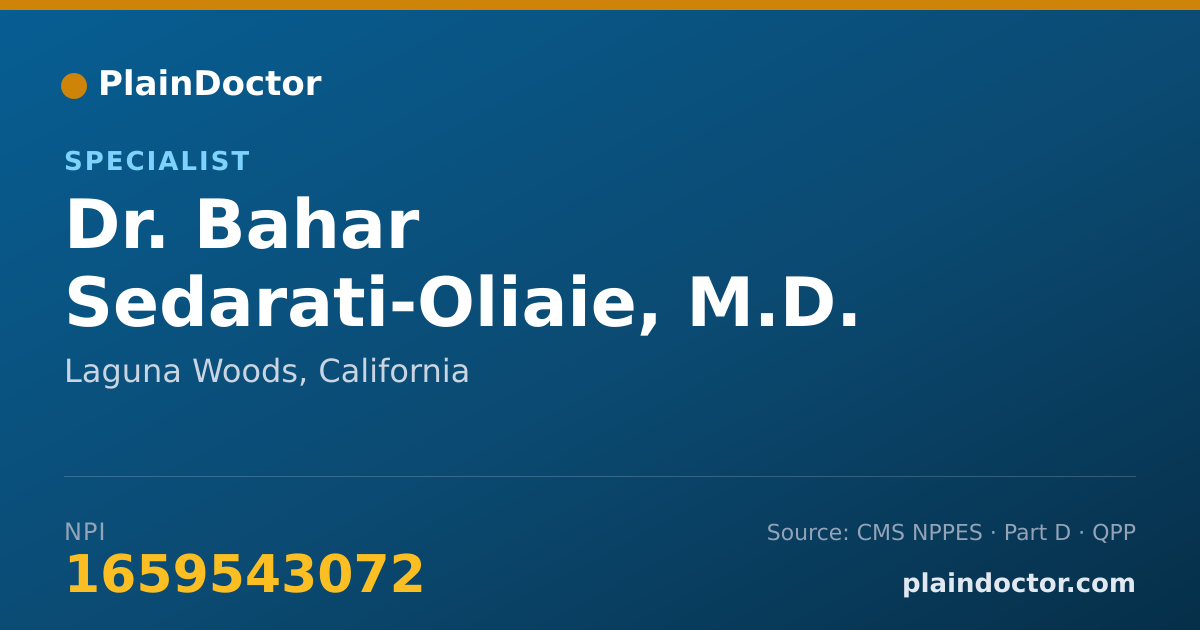 Shareable card for Bahar Sedarati-Oliaie, M.D. - Specialist, Laguna Woods, CA