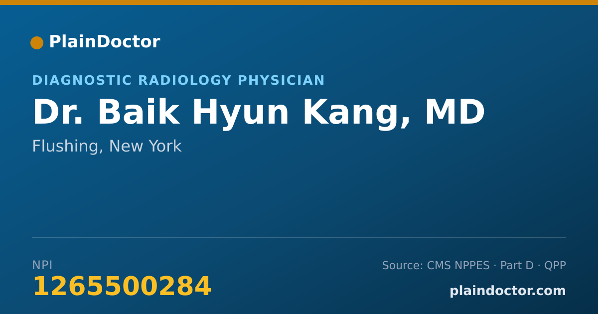 Shareable card for Baik Hyun Kang, MD - Diagnostic Radiology Physician, Flushing, NY