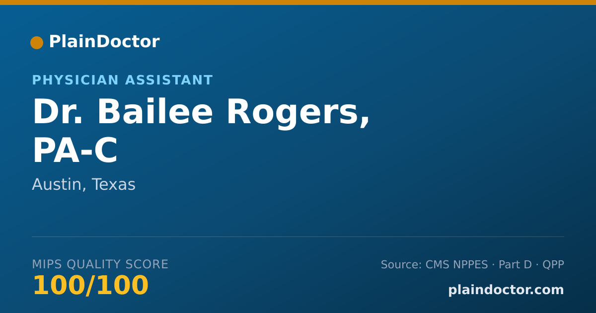 Shareable card for Bailee Rogers, PA-C - Physician Assistant, Austin, TX