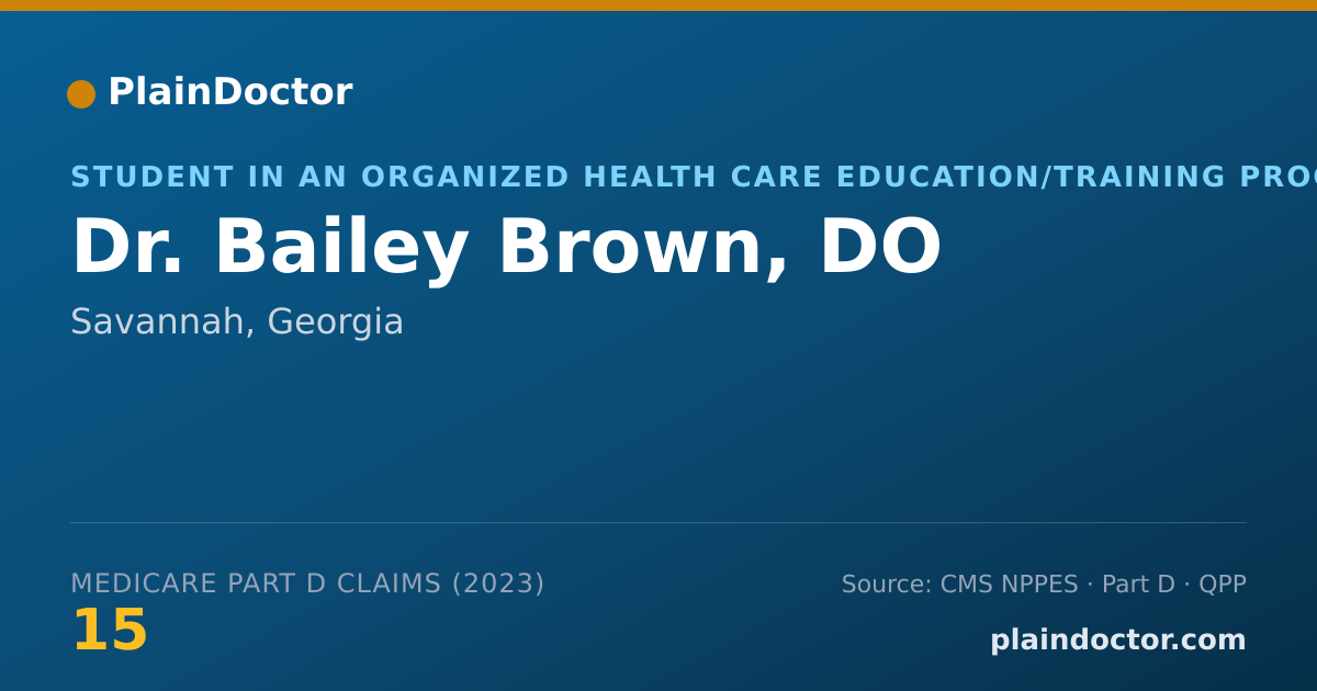 Shareable card for Bailey Brown, DO - Student in an Organized Health Care Education/Training Program, Savannah, GA