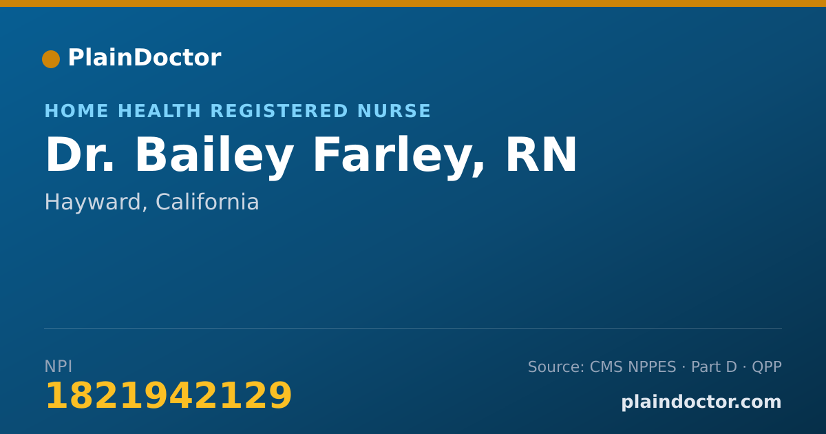 Shareable card for Bailey Farley, RN - Home Health Registered Nurse, Hayward, CA