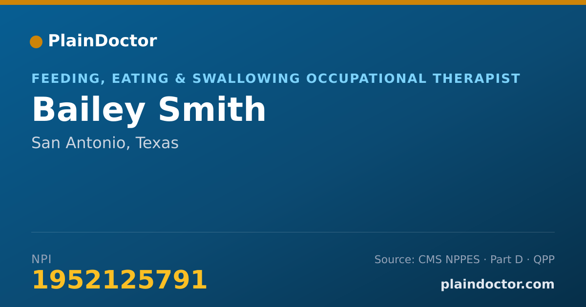 Shareable card for Bailey Smith - Feeding, Eating & Swallowing Occupational Therapist, San Antonio, TX