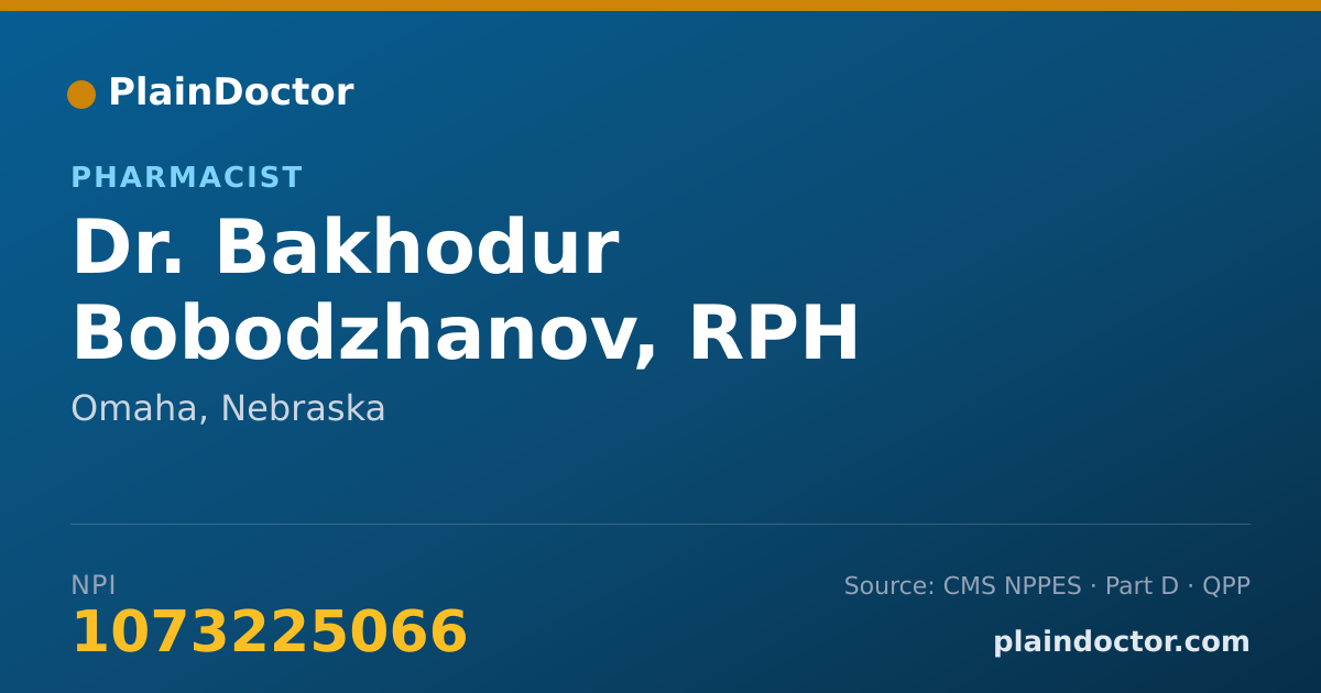 Shareable card for Bakhodur Bobodzhanov, RPH - Pharmacist, Omaha, NE