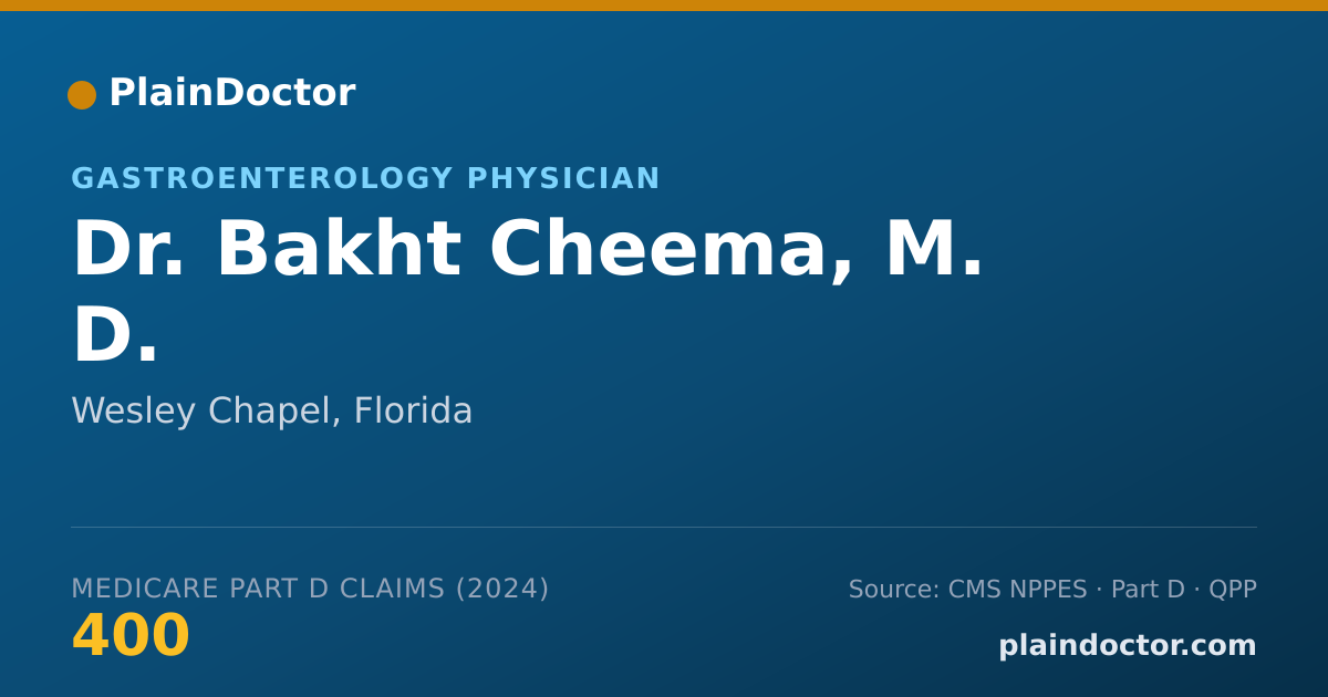 Shareable card for Bakht Cheema, M. D. - Gastroenterology Physician, Wesley Chapel, FL