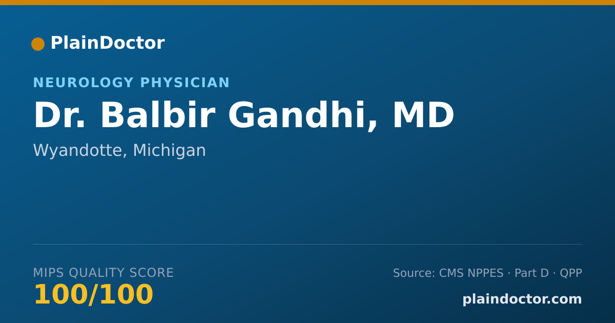Shareable card for Balbir Gandhi, MD - Neurology Physician, Wyandotte, MI
