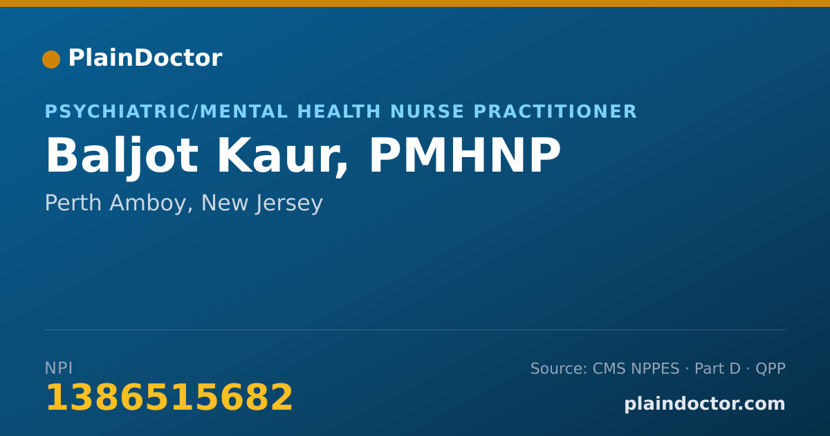 Shareable card for Baljot Kaur, PMHNP - Psychiatric/Mental Health Nurse Practitioner, Perth Amboy, NJ