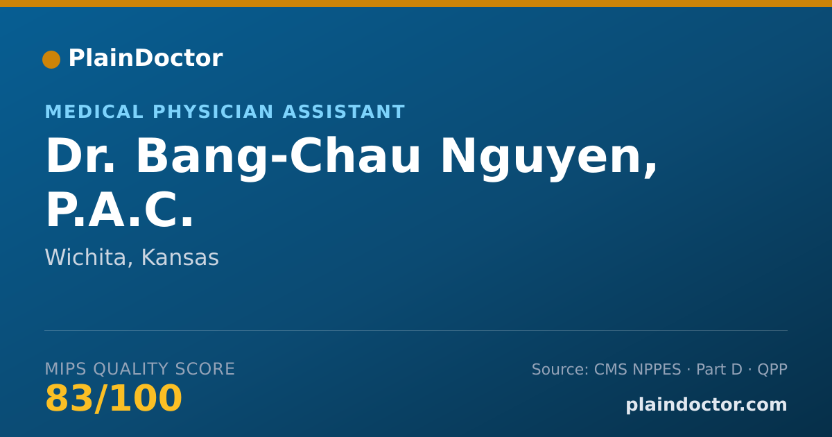 Shareable card for Bang-Chau Nguyen, P.A.C. - Medical Physician Assistant, Wichita, KS