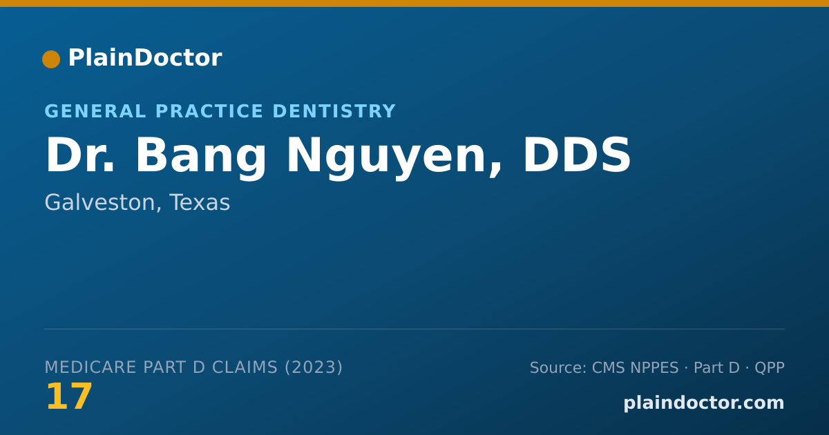 Shareable card for Bang Nguyen, DDS - General Practice Dentistry, Galveston, TX