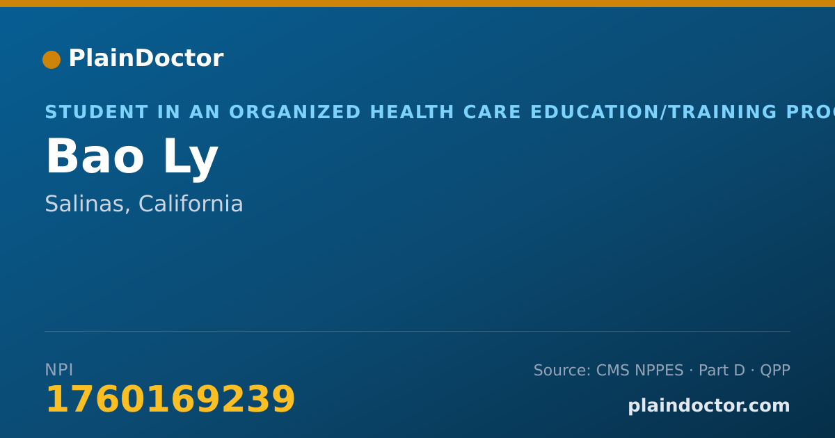 Shareable card for Bao Ly - Student in an Organized Health Care Education/Training Program, Salinas, CA