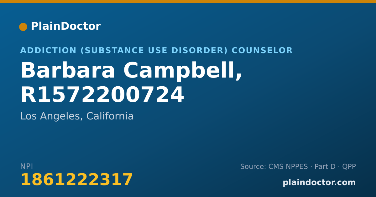 Shareable card for Barbara Campbell, R1572200724 - Addiction (Substance Use Disorder) Counselor, Los Angeles, CA