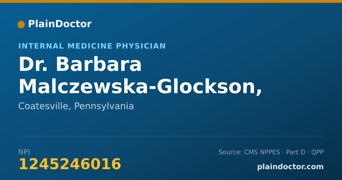 Shareable card for Barbara Malczewska-Glockson, MD - Internal Medicine Physician, Coatesville, PA