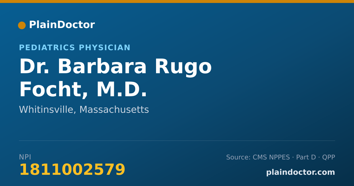 Shareable card for Barbara Rugo Focht, M.D. - Pediatrics Physician, Whitinsville, MA