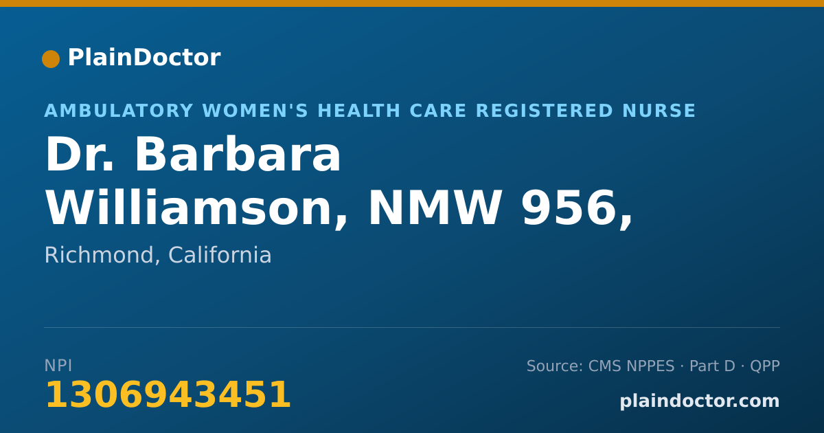 Shareable card for Barbara Williamson, NMW 956, NP6576, RN3 - Ambulatory Women's Health Care Registered Nurse, Richmond, CA