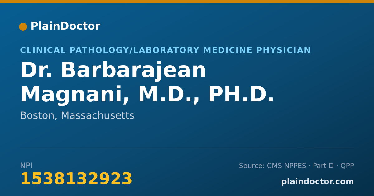 Shareable card for Barbarajean Magnani, M.D., PH.D. - Clinical Pathology/Laboratory Medicine Physician, Boston, MA