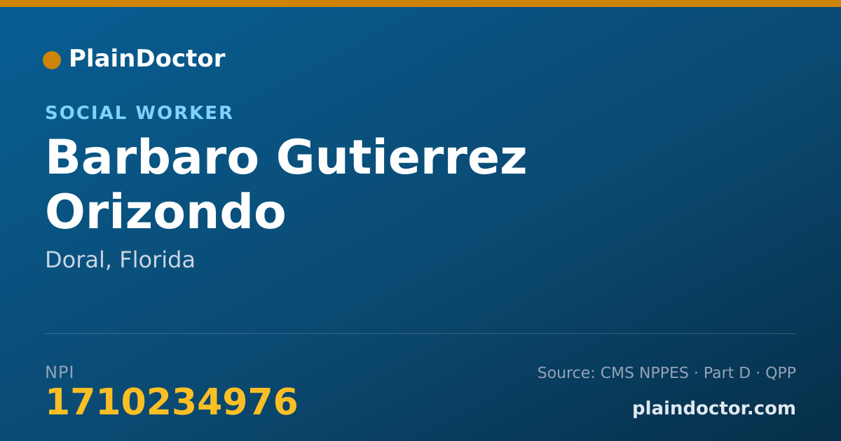 Shareable card for Barbaro Gutierrez Orizondo - Social Worker, Doral, FL
