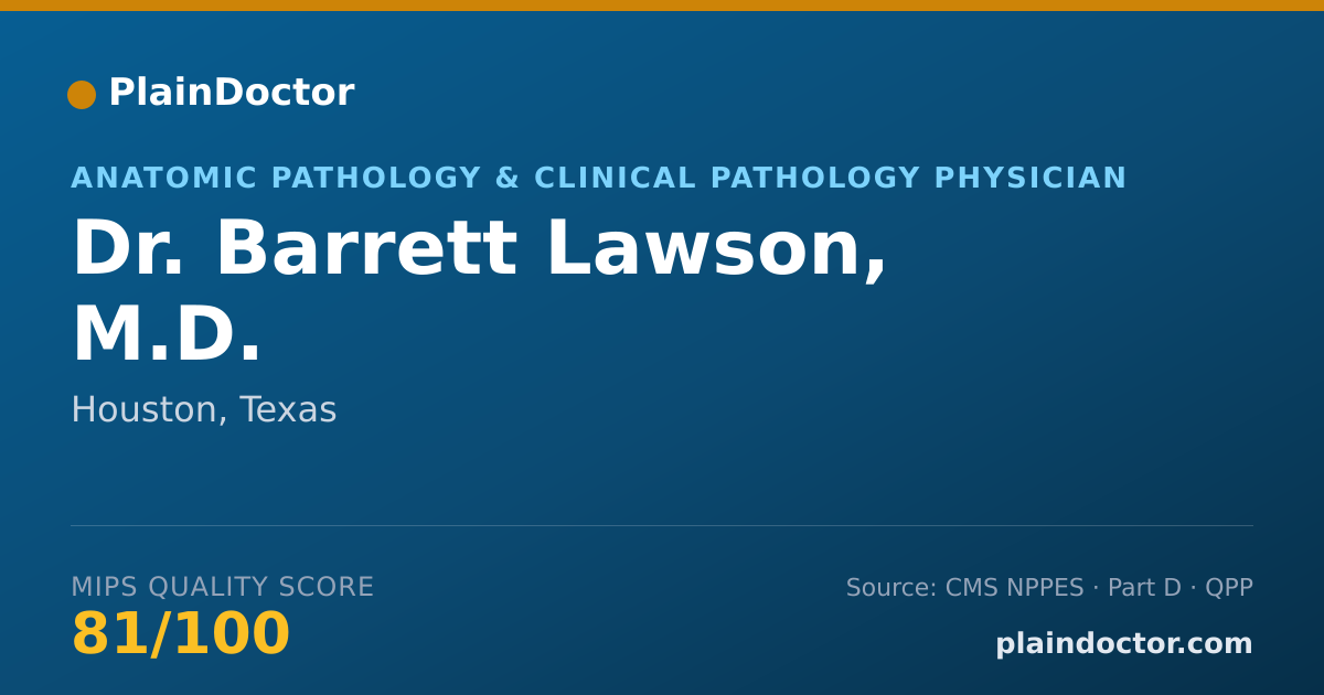 Shareable card for Barrett Lawson, M.D. - Anatomic Pathology & Clinical Pathology Physician, Houston, TX